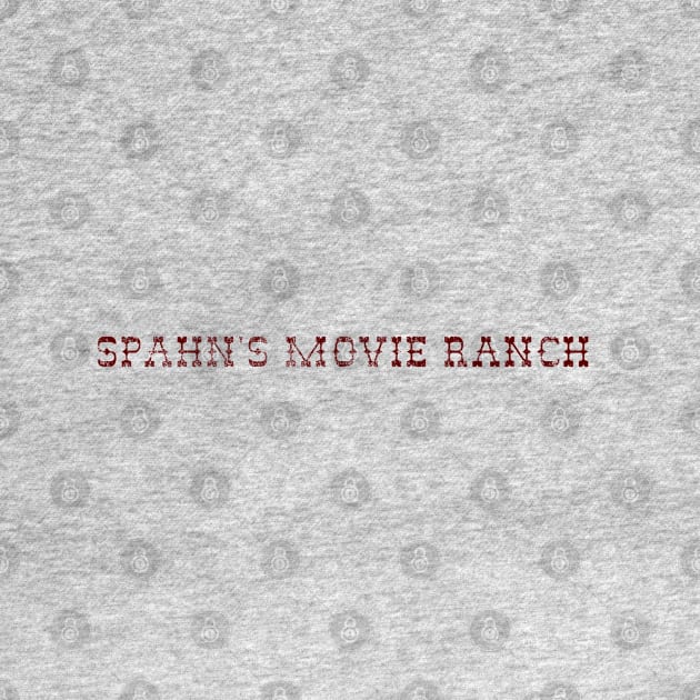 Spahn's Movie Ranch, distressed by MonkeyKing